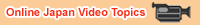 Online Japan Video Topics